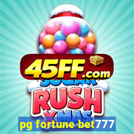 pg fortune bet777